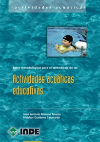 Books Frontpage Bases metodológicas para el aprendizaje de las Actividades acuáticas educativas