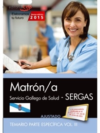 Books Frontpage Matrón/a. Servicio gallego de salud (SERGAS). Temario parte específica. Vol.III