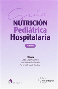 Books Frontpage Guía de Nutrición Pediátrica Hospitalaria. 4ª edición