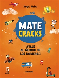 Books Frontpage Matecracks. Actividades de competencia matemática: numeración, cálculo y resolución de problemas 5 años