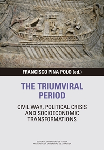 Books Frontpage The triumviral period: civil war, political crisis and socioeconomic transformations