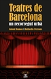 Front pageTeatres de Barcelona. Un recorregut urbà