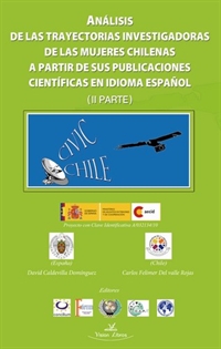 Books Frontpage Analisis de las trayectorias investigadoras de las mujeres chilenas a partir de sus publicaciones científicas en idioma español (2ªparte)