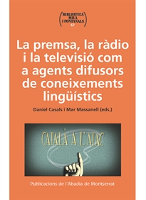 Books Frontpage La premsa, la ràdio i la televisió com a agents difusors de coneixements lingüístics