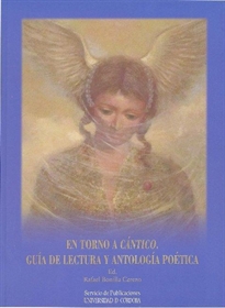 Books Frontpage En torno a Cántico. Guía de lectura y antología poética
