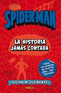 Books Frontpage Spider-Man. La Historia Jamás Contada