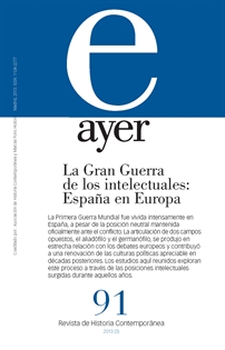 Books Frontpage GRAN GUERRA DE LOS INTELECTUALES:ESPAÑA EN EUROPA, LA (Ayer 91)