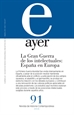 Front pageGRAN GUERRA DE LOS INTELECTUALES:ESPAÑA EN EUROPA, LA (Ayer 91)