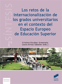 Books Frontpage Los retos de la internacionalización de los grados universitarios en el contexto del Espacio Europeo de Educación Superior