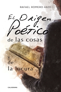 Books Frontpage El origen poético de las cosas y de la locura