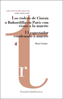 Books Frontpage Los rodeos de Cioran o Buhardilla en París con vistas a la muerte/ El espectador condenado a muerte