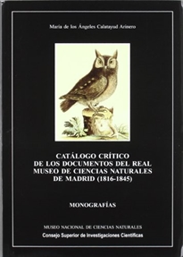 Books Frontpage Catálogo crítico de los documentos del Real Museo de Ciencias Naturales de Madrid (1816-1845)