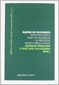 Books Frontpage Razón de Occidente: textos reunidos para un homenaje al profesor Pedro Cerezo Galán