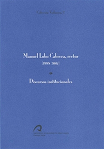 Books Frontpage Manuel Lobo Cabrera, Rector (1998 - 2007). Discursos institucionales