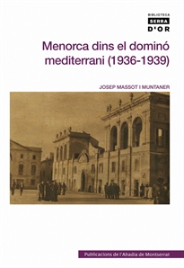 Books Frontpage Menorca dins el dominó del mediterrani (1936-1939)