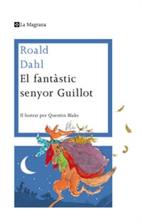 Books Frontpage El fantàstic Senyor Guillot