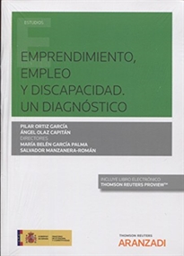 Books Frontpage Emprendimiento, Empleo y Discapacidad. Un diagnóstico (Papel + e-book)