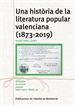 Front pageUna història de la literatura popular valenciana (1873--2019)