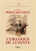 Front pageCorsarios de Levante (Las aventuras del capitán Alatriste 6)