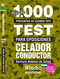 Books Frontpage Celador Conductor. Servicio Andaluz de Salud. Más de 1.000 preguntas tipo test para oposiciones.