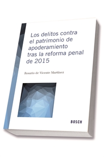 Books Frontpage Los delitos contra el patrimonio de apoderamiento tras la reforma penal de 2015