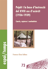 Books Frontpage Pujalt i la base d'instrucció del XVIII cos d'exèrcit (1936-1939).