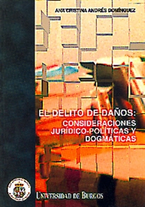 Books Frontpage El delito de daños. Consideraciones jurídico-políticas y dogmáticas