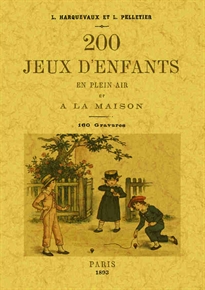 Books Frontpage 200 jeux d'enfants en plein air et a la maison