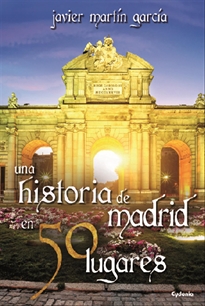 Books Frontpage Una historia de Madrid en 50 lugares