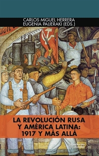 Books Frontpage La Revolución Rusa y América Latina: 1917 y más allá