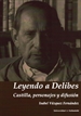 Front pageLeyendo A Delibes. Castilla, Personajes Y Difusión