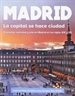 Front pageMadrid. La capital se hace ciudad