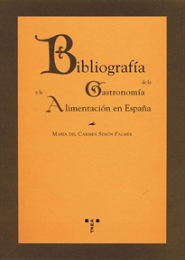 Books Frontpage Bibliografía de la gastronomía y la alimentación en España