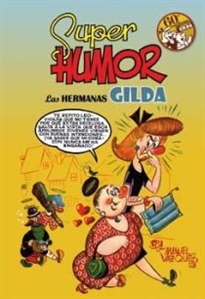 Books Frontpage Las hermanas Gilda (Súper Humor Clásicos 8)