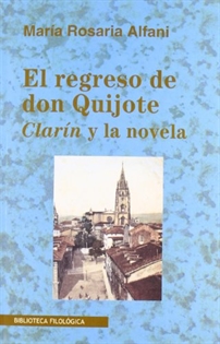 Books Frontpage El regreso de Don Quijote: Clarín y la novela