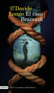 Books Frontpage El caso Bramard (Serie Los crímenes del Piamonte 1)
