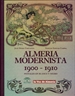 Front pageAlmería modernista 1900-1910. Postales en blanco y negro