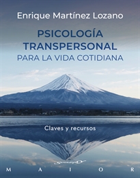 Books Frontpage Psicologia transpersonal para la vida cotidiana. Claves y recursos