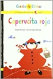 Front pageCaperucita roja / La abuelita de Caperucita roja