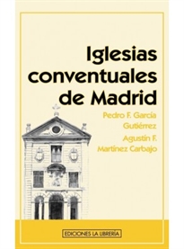 Books Frontpage Iglesias conventuales de Madrid