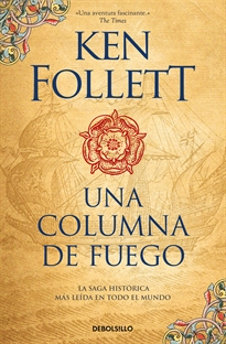 Books Frontpage Una columna de fuego (Saga Los pilares de la Tierra 3)