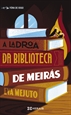 Front pageA ladroa da biblioteca de Meirás