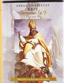 Books Frontpage Obras completas de San Agustín. XXIV: Sermones (4.º): 184-272: Sobre los tiempos litúrgicos