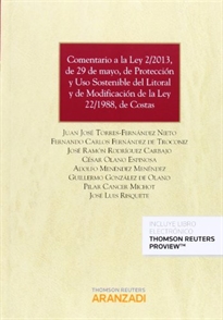 Books Frontpage Comentario a la Ley 2/2013, de 29 de mayo, de protección y uso sostenible del litoral y de modificación de la Ley 22/1988, de costas (Papel + e-book)