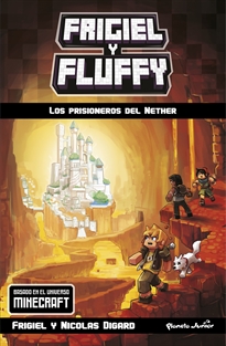 Books Frontpage Minecraft. Frigiel y Fluffy. Los prisioneros del Nether
