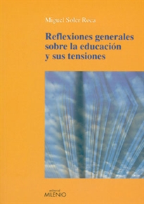 Books Frontpage Reflexiones generales sobre educación y sus tensiones