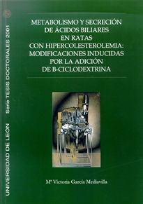 Books Frontpage Metabolismo y secreción de ácidos biliares en ratas con hipercolesterolemia: Modificaciones inducidas por la adición de B-ciclodextrina
