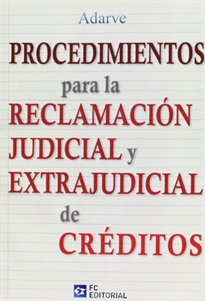Books Frontpage Procedimientos para la reclamación judicial y extrajudicial de créditos