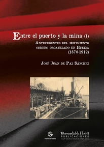 Books Frontpage Entre El Puerto Y La Mina (I)