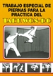 Front pageTrabajo especial de piernas para la práctica del Taekwondo